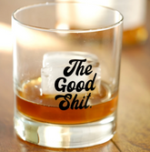 The Good Shit Whiskey Glass